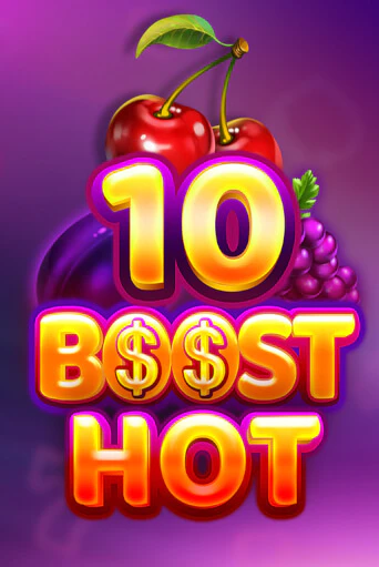 Бесплатная версия игры 10 Boost Hot | Champion Slots 