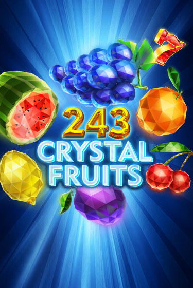 Бесплатная версия игры 243 Crystal Fruits | Champion Slots 