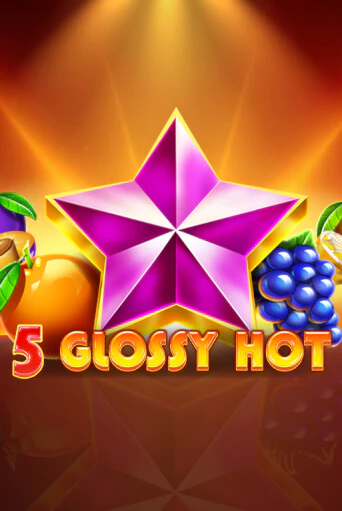 Бесплатная версия игры 5 Glossy Hot | Champion Slots 