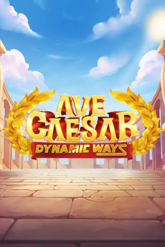 Бесплатная версия игры Ave Caesar Dynamic Ways | Champion Slots 