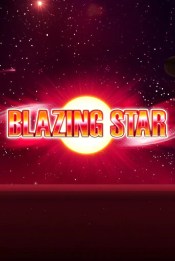 Бесплатная версия игры Blazing Star | Champion Slots 