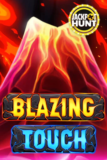 Бесплатная версия игры Blazing Touch | Champion Slots 