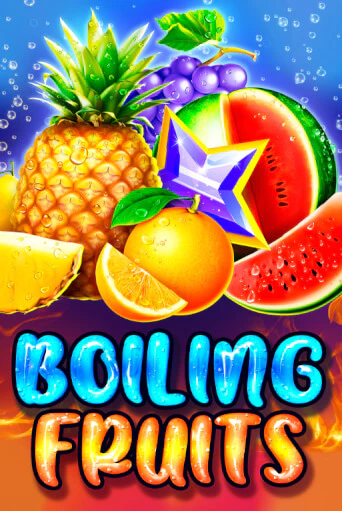 Бесплатная версия игры Boiling Fruits | Champion Slots 