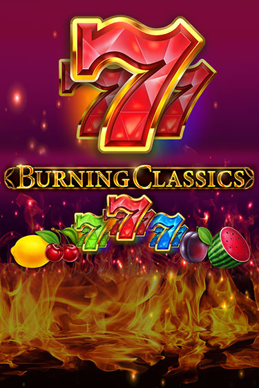 Бесплатная версия игры Burning Classics | Champion Slots 