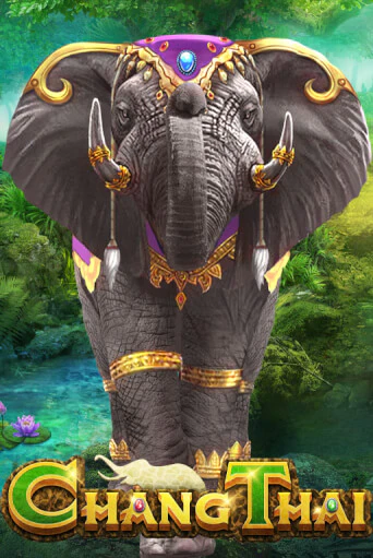 Бесплатная версия игры Chang Thai | Champion Slots 