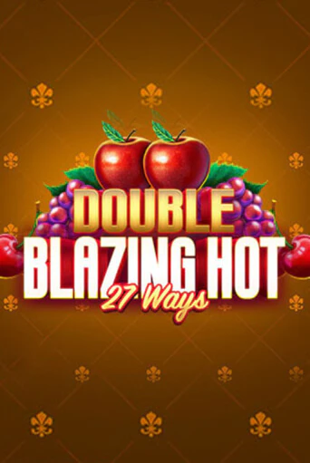 Бесплатная версия игры Double Blazing Hot 27 Ways | Champion Slots 