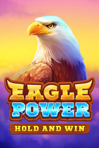 Бесплатная версия игры Eagle Power: Hold and Win | Champion Slots 
