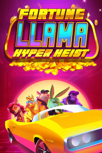 Бесплатная версия игры Fortune Llama Hyper Heist | Champion Slots 
