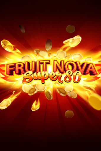 Бесплатная версия игры Fruit Super Nova 80 | Champion Slots 