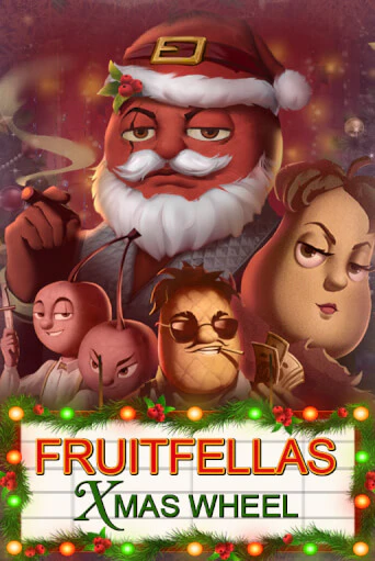 Бесплатная версия игры Fruitfellas Xmas Wheel | Champion Slots 