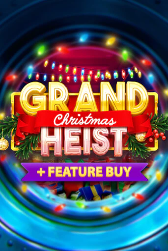 Бесплатная версия игры Christmas Grand Heist Feature Buy | Champion Slots 