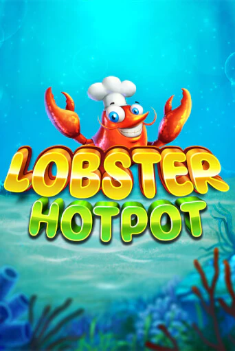 Бесплатная версия игры Lobster Hotpot | Champion Slots 