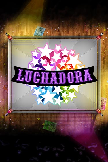 Бесплатная версия игры Luchadora | Champion Slots 