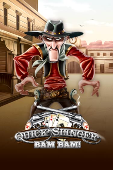 Бесплатная версия игры Quick Slinger Bam Bam | Champion Slots 