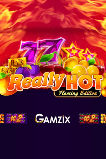 Бесплатная версия игры Really Hot Flaming Edition | Champion Slots 