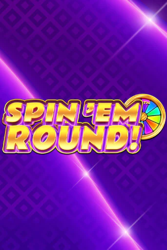Бесплатная версия игры Spin ‘Em Round! | Champion Slots 