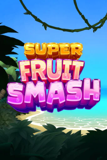 Бесплатная версия игры Super Fruit Smash | Champion Slots 