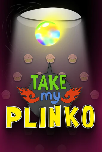 Бесплатная версия игры Take My Plinko | Champion Slots 