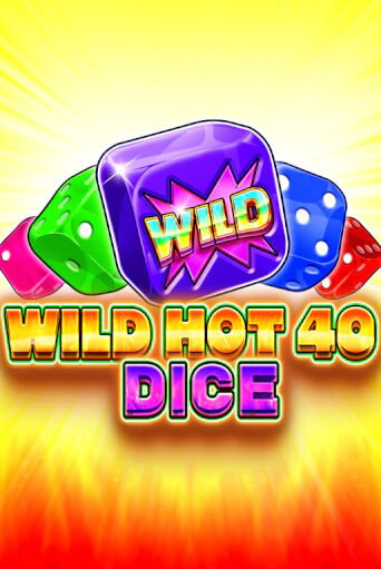 Бесплатная версия игры Wild Hot 40 Dice | Champion Slots 