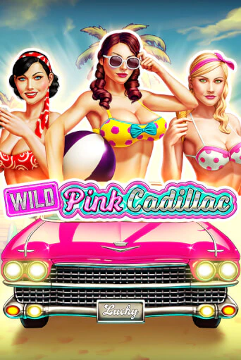 Бесплатная версия игры Wild Pink Cadillac | Champion Slots 
