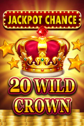 Бесплатная версия игры JACKPOT CHANCE - 20 WILD CROWN | Champion Slots 