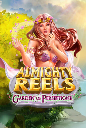 Бесплатная версия игры ALMIGHTY REELS: Garden of Persephone | Champion Slots 