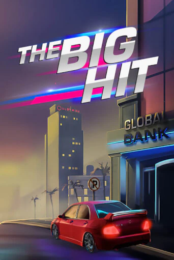 Бесплатная версия игры The Big Hit | Champion Slots 